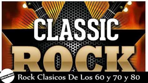 rock 60 70 80 en ingles videos